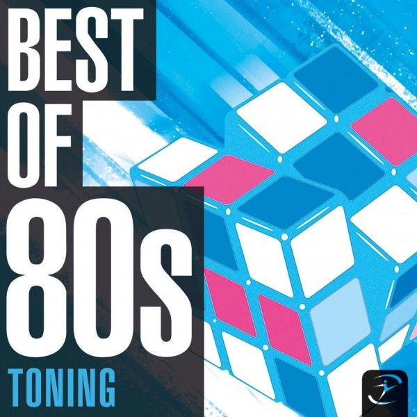 BEST OF 80s Toning - Musique Fitness - BSA PRO