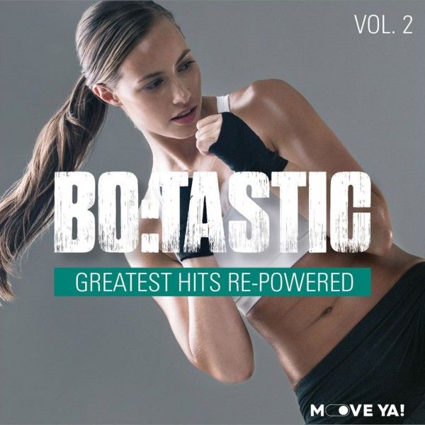 BO:TASTIC Greatest Hits Re-Powered 2 - Musique Fitness - BSA PRO