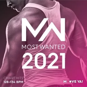 MOST WANTED 2021 Chart Hits - 128-134 BPM - CD Step - BSA PRO